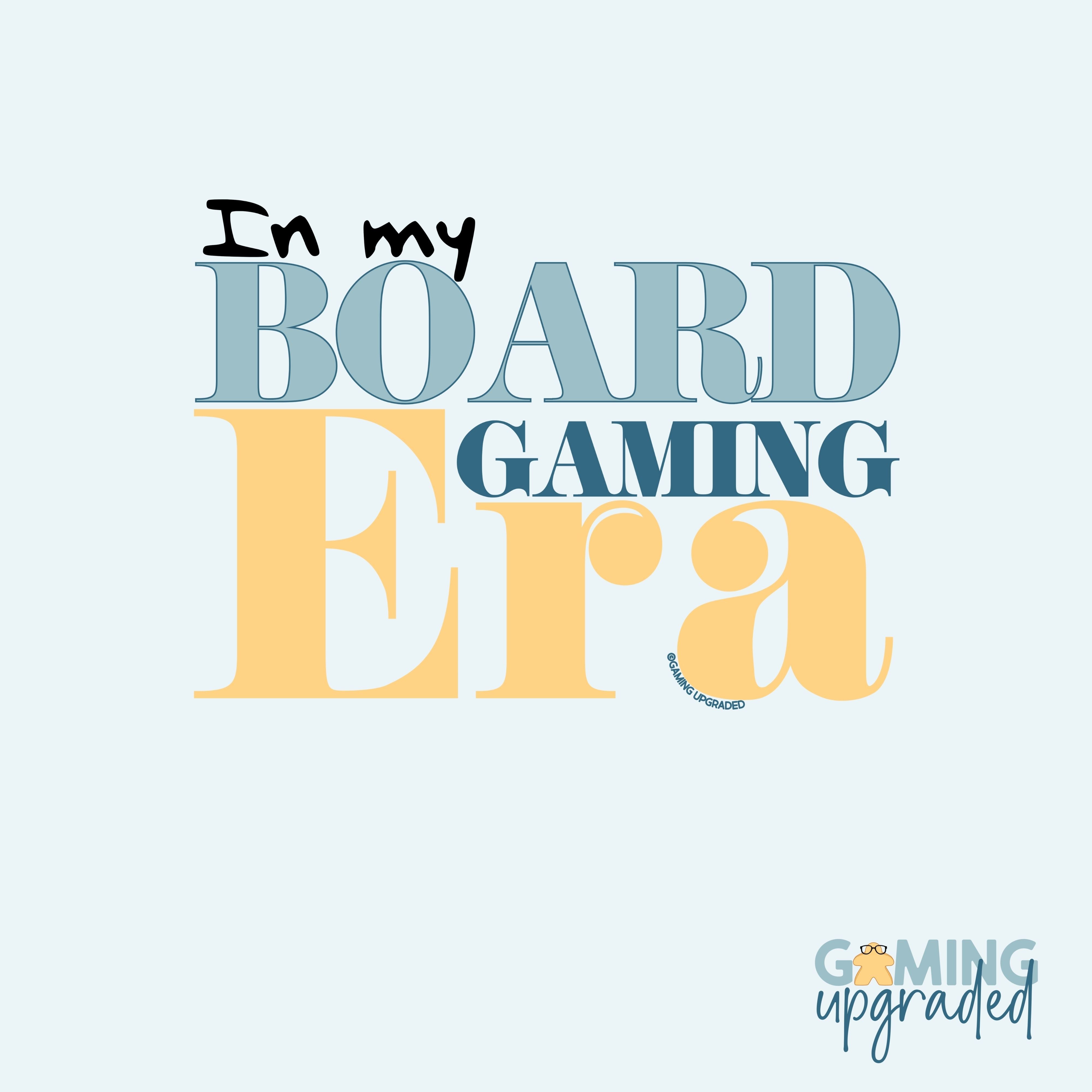 In My Board Game Era